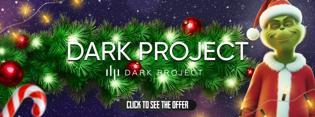 Dark Project Christmas Sale
